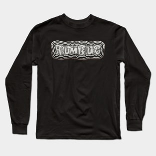 Humbug Long Sleeve T-Shirt